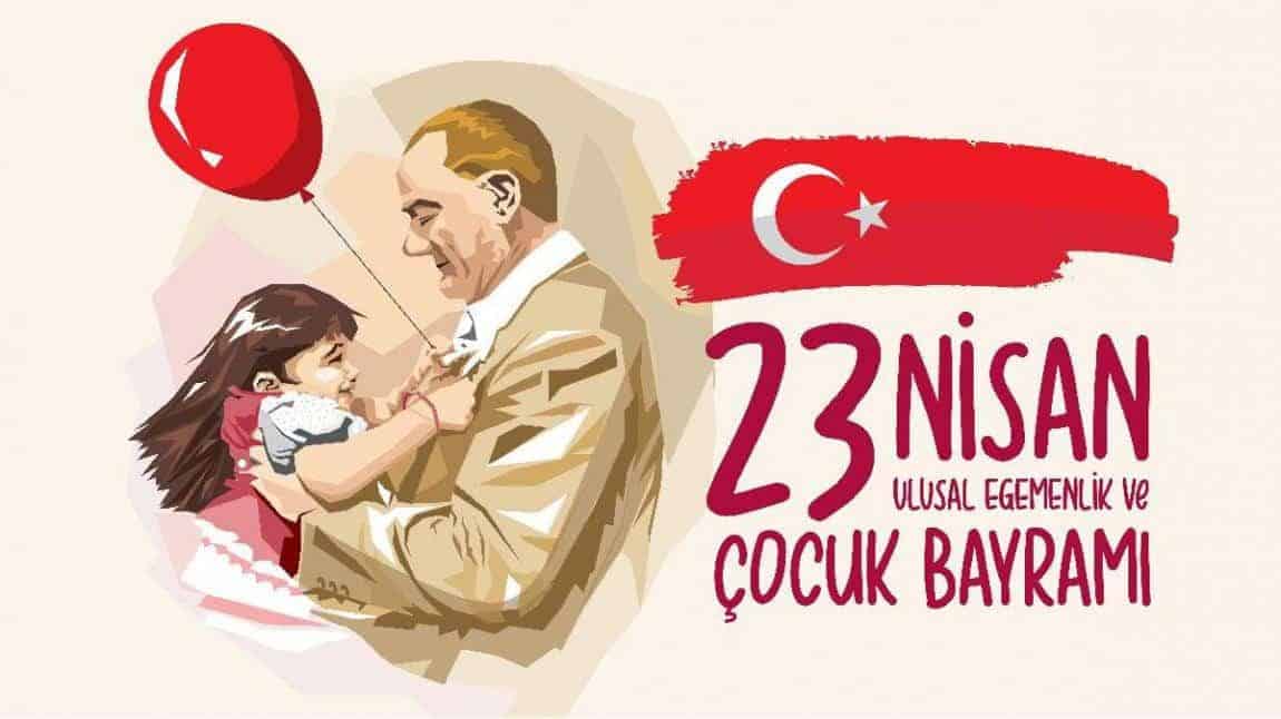 23 Nisan Ulusal Egemenlik ve Çocuk Bayramını Kutladık